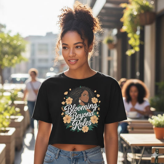 Blooming Beyond Roles Women’s crop top